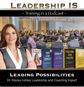 Leadership Is Podcast - Stacey Ashley